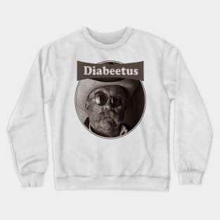 diabeetus Crewneck Sweatshirt